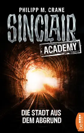 Crane |  Sinclair Academy - 03 | eBook | Sack Fachmedien