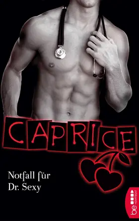 Valentin |  Notfall für Dr. Sexy - Caprice | eBook | Sack Fachmedien