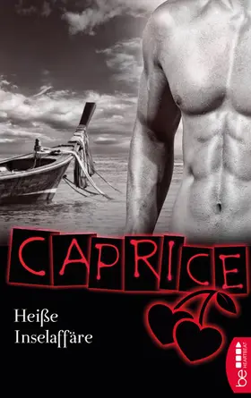 Apex |  Heiße Inselaffäre - Caprice | eBook | Sack Fachmedien