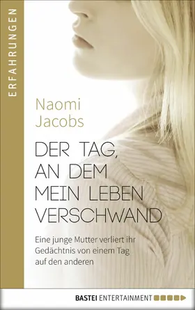 Jacobs |  Der Tag, an dem mein Leben verschwand | eBook | Sack Fachmedien