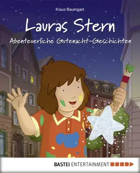 Baumgart / Neudert |  Lauras Stern - Abenteuerliche Gutenacht-Geschichten | eBook | Sack Fachmedien