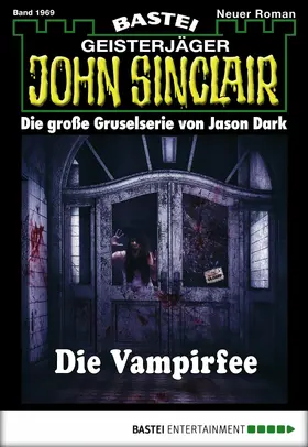 Dark |  John Sinclair - Folge 1969 | eBook | Sack Fachmedien