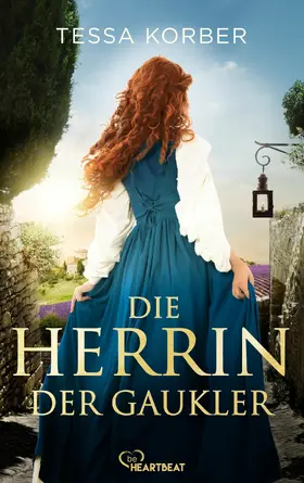 Korber |  Die Herrin der Gaukler | eBook | Sack Fachmedien