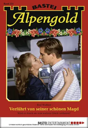 Wallner |  Alpengold - Folge 221 | eBook | Sack Fachmedien
