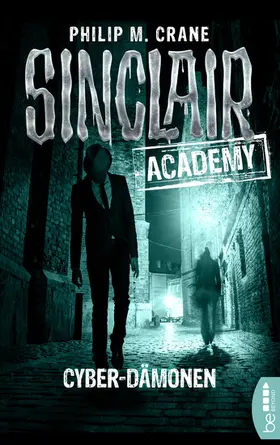 Crane |  Sinclair Academy - 06 | eBook | Sack Fachmedien