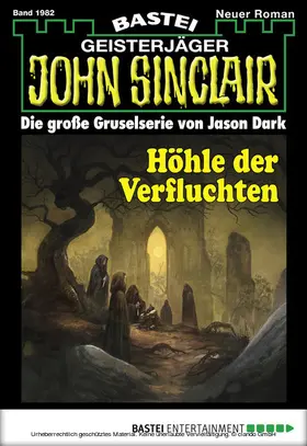 Dark |  John Sinclair - Folge 1982 | eBook | Sack Fachmedien