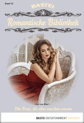 Iris |  Romantische Bibliothek - Folge 35 | eBook | Sack Fachmedien