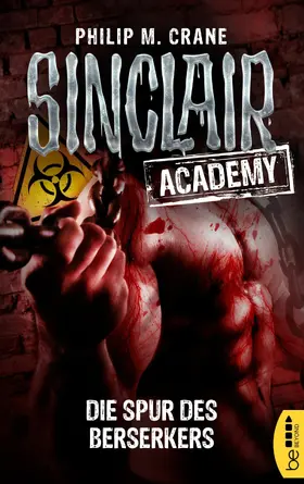 Crane |  Sinclair Academy - 09 | eBook | Sack Fachmedien