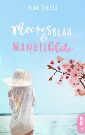 Becker |  Meeresblau & Mandelblüte | eBook | Sack Fachmedien