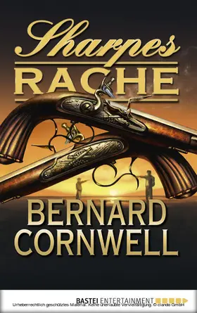 Cornwell |  Sharpes Rache | eBook | Sack Fachmedien