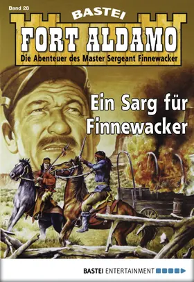 Callahan |  Fort Aldamo - Folge 028 | eBook | Sack Fachmedien