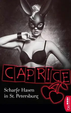 Apex |  Scharfe Hasen in St. Petersburg - Caprice | eBook | Sack Fachmedien