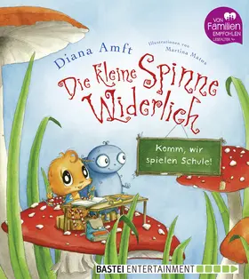 Amft |  Die kleine Spinne Widerlich - Komm, wir spielen Schule! | eBook | Sack Fachmedien