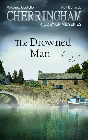 Costello / Richards | Cherringham - The Drowned Man | E-Book | www2.sack.de