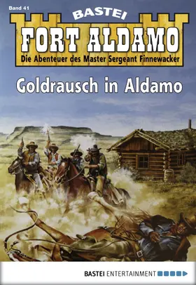 Callahan |  Fort Aldamo - Folge 041 | eBook | Sack Fachmedien