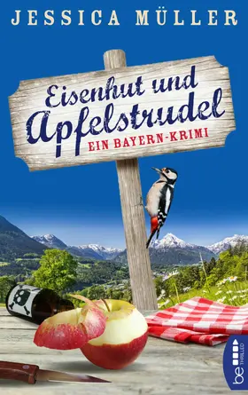 Müller |  Eisenhut und Apfelstrudel | eBook | Sack Fachmedien