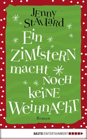 Stallard |  Ein Zimtstern macht noch keine Weihnacht | eBook | Sack Fachmedien