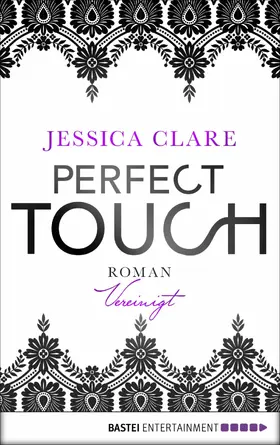 Clare |  Perfect Touch - Vereinigt | eBook | Sack Fachmedien