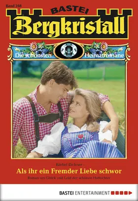 Eichner |  Bergkristall - Folge 288 | eBook | Sack Fachmedien