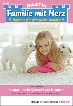 Stephan |  Familie mit Herz - Folge 03 | eBook | Sack Fachmedien