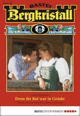 Eschbach |  Bergkristall - Folge 292 | eBook | Sack Fachmedien
