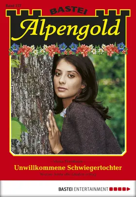 Fernthaler |  Alpengold - Folge 257 | eBook | Sack Fachmedien