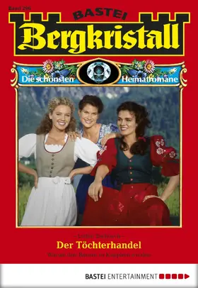 Eschbach |  Bergkristall - Folge 296 | eBook | Sack Fachmedien