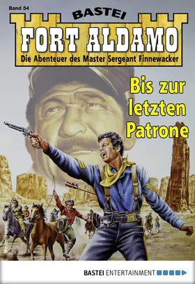 Callahan |  Fort Aldamo 54 - Western | eBook | Sack Fachmedien