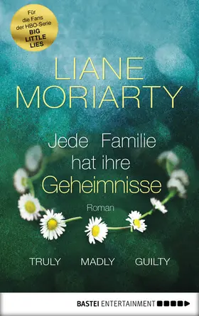 Moriarty |  Truly Madly Guilty | eBook | Sack Fachmedien