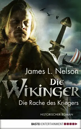 Nelson |  Die Wikinger - Die Rache des Kriegers | eBook | Sack Fachmedien
