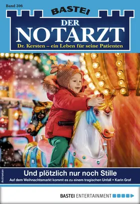 Graf |  Der Notarzt 306 - Arztroman | eBook | Sack Fachmedien
