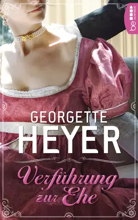 Heyer |  Verführung zur Ehe | eBook | Sack Fachmedien