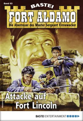Callahan |  Fort Aldamo 63 - Western | eBook | Sack Fachmedien