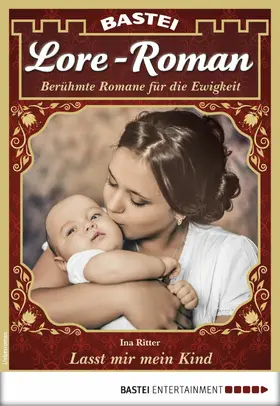 Ritter |  Lore-Roman 20 - Liebesroman | eBook | Sack Fachmedien