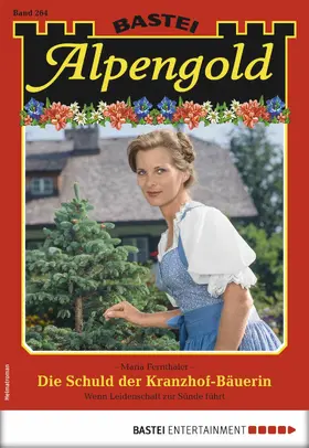 Fernthaler |  Alpengold 264 | eBook | Sack Fachmedien