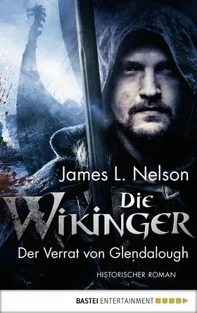 Nelson |  Die Wikinger - Der Verrat von Glendalough | eBook | Sack Fachmedien
