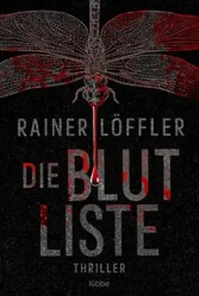 Löffler |  Die Blutliste | eBook | Sack Fachmedien