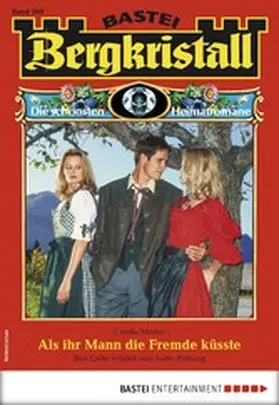 Martin |  Bergkristall 308 - Heimatroman | eBook | Sack Fachmedien
