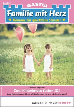 Stephan |  Familie mit Herz 20 - Familienroman | eBook | Sack Fachmedien