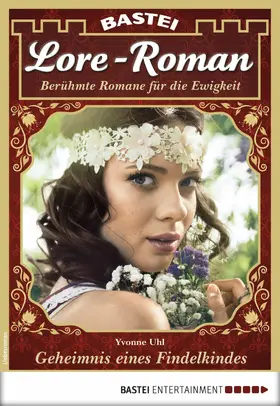 Uhl |  Lore-Roman 25 - Liebesroman | eBook | Sack Fachmedien
