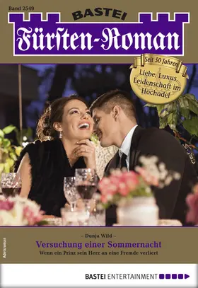 Wild |  Fürsten-Roman 2549 - Adelsroman | eBook | Sack Fachmedien