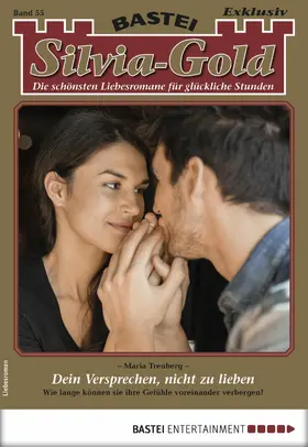 Treuberg |  Silvia-Gold 55 - Liebesroman | eBook | Sack Fachmedien