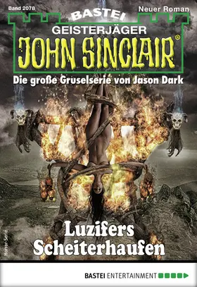 Dark |  John Sinclair 2078 - Horror-Serie | eBook | Sack Fachmedien