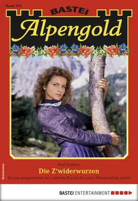 Wallner |  Alpengold 274 | eBook | Sack Fachmedien