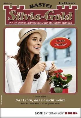 Prinz |  Silvia-Gold 58 - Liebesroman | eBook | Sack Fachmedien