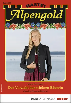 Fernthaler |  Alpengold 277 - Heimatroman | eBook | Sack Fachmedien