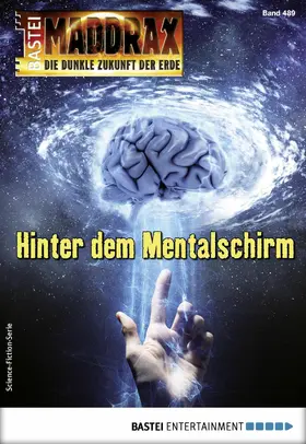 Vennemann |  Maddrax 489 - Science-Fiction-Serie | eBook | Sack Fachmedien