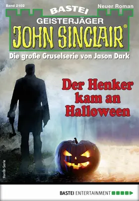 Stahl |  John Sinclair 2102 - Horror-Serie | eBook | Sack Fachmedien