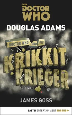 Adams / Goss |  Doctor Who und die Krikkit-Krieger | eBook | Sack Fachmedien