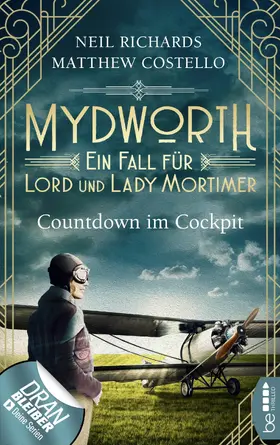 Costello / Richards | Mydworth - Countdown im Cockpit | E-Book | sack.de